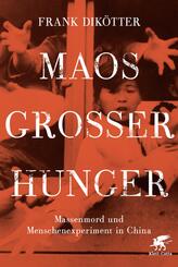 Maos Gro&szlig;er Hunger