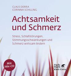 Achtsamkeit und Schmerz, m. Audio-CD