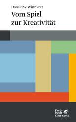 Vom Spiel zur Kreativit&auml;t (Konzepte der Humanwissenschaften)