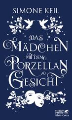 Das M&auml;dchen mit dem Porzellangesicht