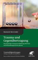 Trauma und Gegen&uuml;bertragung (Traumafolgest&ouml;rungen, Bd. 4)