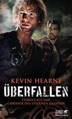 &Uuml;berfallen