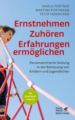 Ernstnehmen - Zuh&ouml;ren - Erfahrungen erm&ouml;glichen