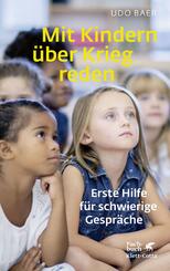 Mit Kindern &uuml;ber Krieg reden