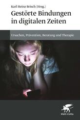 Gest&ouml;rte Bindungen in digitalen Zeiten