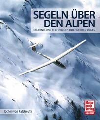 Segeln &uuml;ber den Alpen