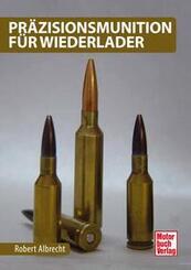 Pr&auml;zisionsmunition f&uuml;r Wiederlader