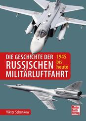Die Geschichte der russischen Milit&auml;rluftfahrt