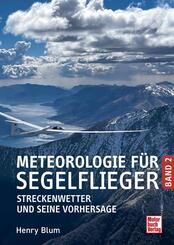 Meteorologie f&uuml;r Segelflieger Band 2