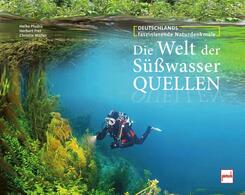 Die Welt der S&uuml;&szlig;wasserquellen