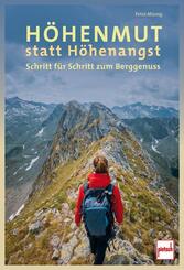 H&ouml;henmut statt H&ouml;henangst