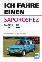 Ich fahre einen Saporoshez