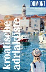 DUMONT Reise-Taschenbuch Reisef&uuml;hrer Kroatische Adriak&uuml;ste