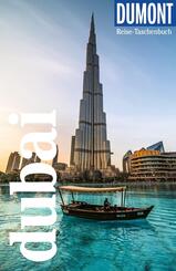 DUMONT Reise-Taschenbuch Reisef&uuml;hrer Dubai