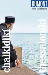 DUMONT Reise-Taschenbuch Reisef&uuml;hrer Chalkidik&iacute; & Thessalon&iacute;ki