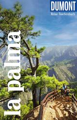 DUMONT Reise-Taschenbuch Reisef&uuml;hrer La Palma