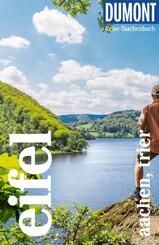 DUMONT Reise-Taschenbuch Reisef&uuml;hrer Eifel, Aachen, Trier