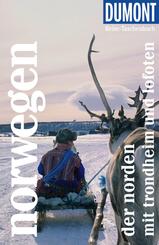 DUMONT Reise-Taschenbuch Reisef&uuml;hrer Norwegen, Der Norden mit Trondheim und Lofoten