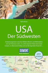 DUMONT Reise-Handbuch Reisef&uuml;hrer USA, Der S&uuml;dwesten