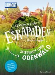 52 kleine & gro&szlig;e Eskapaden Spessart und Odenwald