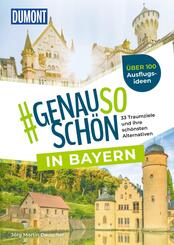 DUMONT #genausosch&ouml;n in Bayern