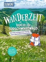DUMONT Wanderzeit im Hoch- & S&uuml;dschwarzwald