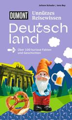 DUMONTs Unn&uuml;tzes Reisewissen Deutschland