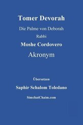 Tomer Devorah - Die Palme von Deborah
