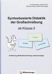 Syntaxbasierte Didaktik der Gro&szlig;schreibung ab Klasse 2