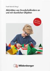 Aktivit&auml;ten von Grundschulkindern an und mit r&auml;umlichen Objekten