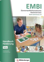 ElementarMathematisches BasisInterview (EMBI) &middot; Raum und Form &middot; Handbuch F&ouml;rderung - Neubearbeitung