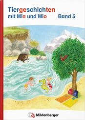 Tiergeschichten mit Mia und Mio Neubearbeitung - Band 5