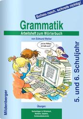 Schau nach, schreib richtig! / Schau nach, schreib richtig!, Arbeitsheft 3: Grammatik - Altausgabe