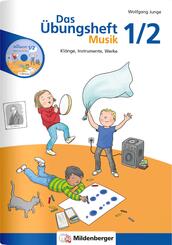 Das &Uuml;bungsheft Musik 1/2