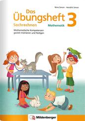 Das &Uuml;bungsheft Sachrechnen Mathematik 3. Schuljahr