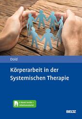 K&ouml;rperarbeit in der Systemischen Therapie