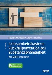 Achtsamkeitsbasierte R&uuml;ckfallpr&auml;vention bei Substanzabh&auml;ngigkeit