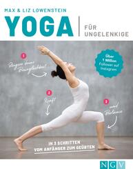Yoga f&uuml;r Ungelenkige I Das Buch f&uuml;r Anf&auml;nger