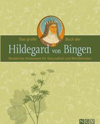 Das gro&szlig;e Buch der Hildegard von Bingen