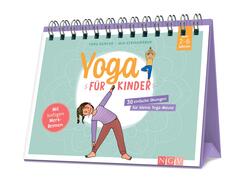 Yoga f&uuml;r Kinder - 30 einfache &Uuml;bungen f&uuml;r Kinder von 2 bis 6 Jahren