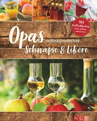 Opas selbstgemachte Schn&auml;pse & Lik&ouml;re