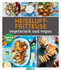 Hei&szlig;luftfritteuse vegetetarisch und vegan