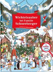 Wichtelzauber bei Familie Schneeberger