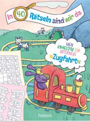 In 40 R&auml;tseln sind wir da! - Zugfahrt