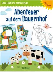 Mein lustiger R&auml;tselspa&szlig; - Abenteuer auf dem Bauernhof