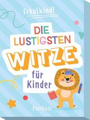 Kartenset: Schulkind! Die lustigsten Witze f&uuml;r Kinder
