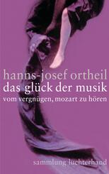 Das Gl&uuml;ck der Musik