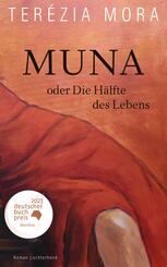 Muna oder Die H&auml;lfte des Lebens -