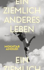 Ein ziemlich anderes Leben