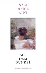 Aus dem Dunkel